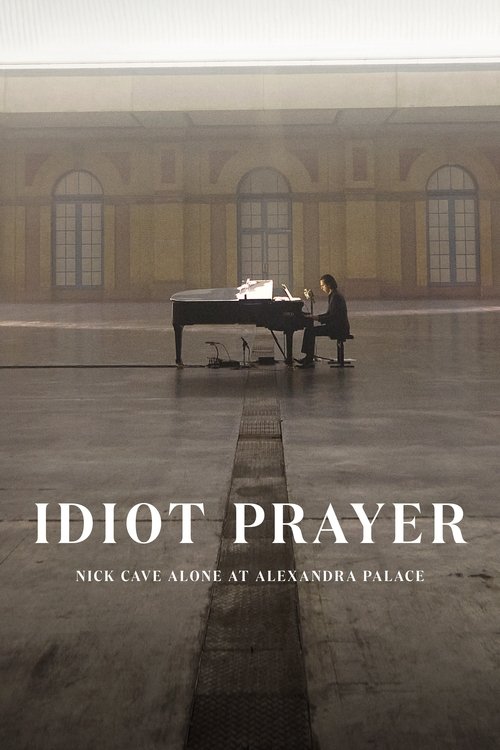Idiot Prayer: Nick Cave Alone at Alexandra Palace (2020) poster