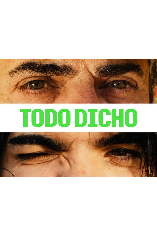 Todo Dicho (2024) poster