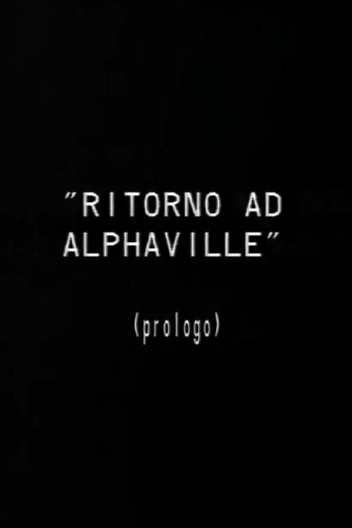 Prologo a Ritorno ad Alphaville (1986) poster