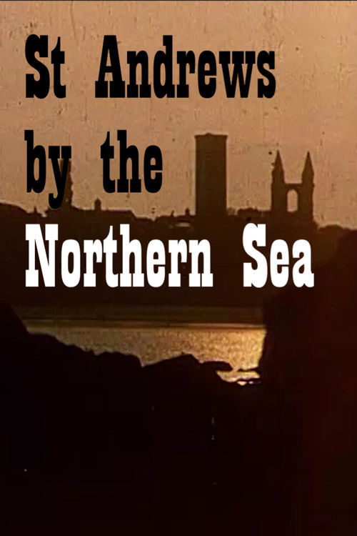 St. Andrews by the Northern Sea (1972) poster