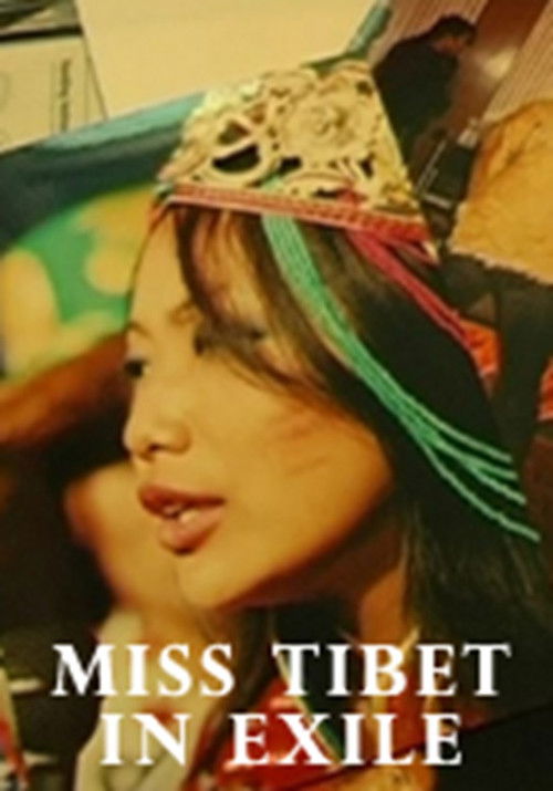 Miss Tibet in Exile (2008) poster