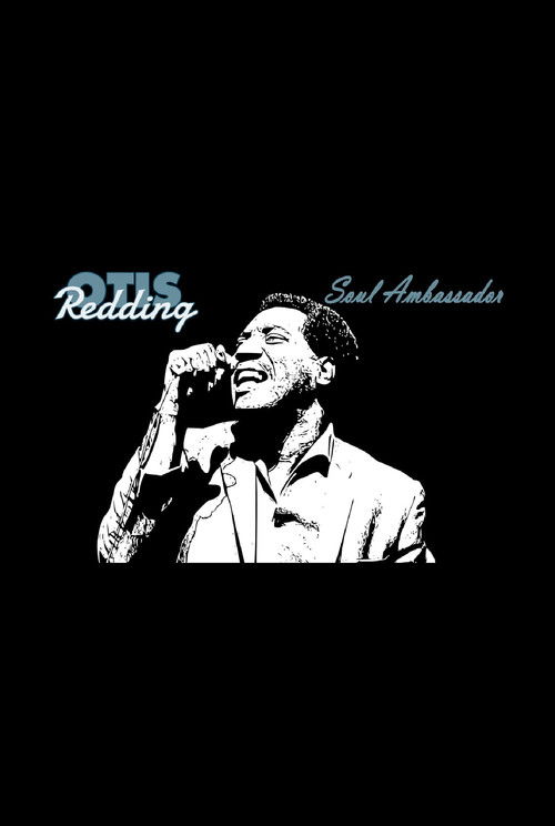 Otis Redding: Soul Ambassador (2013) poster