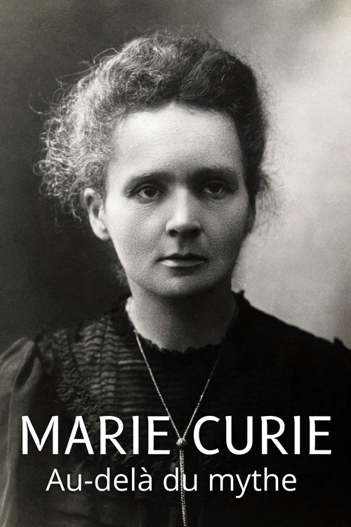 Marie Curie, au-delà du mythe (2011) poster