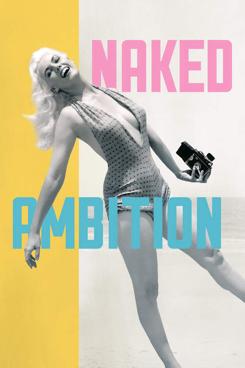 Naked Ambition (2025) poster
