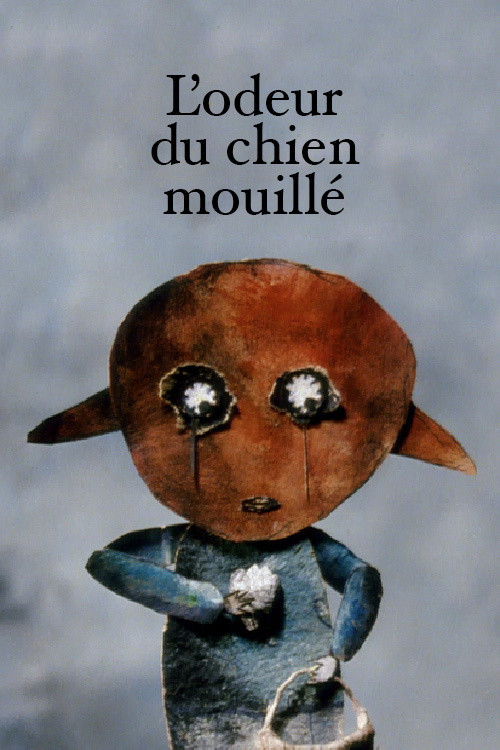 L'odeur du chien mouillé (2003) poster
