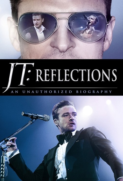 JT: Reflections (2013) poster