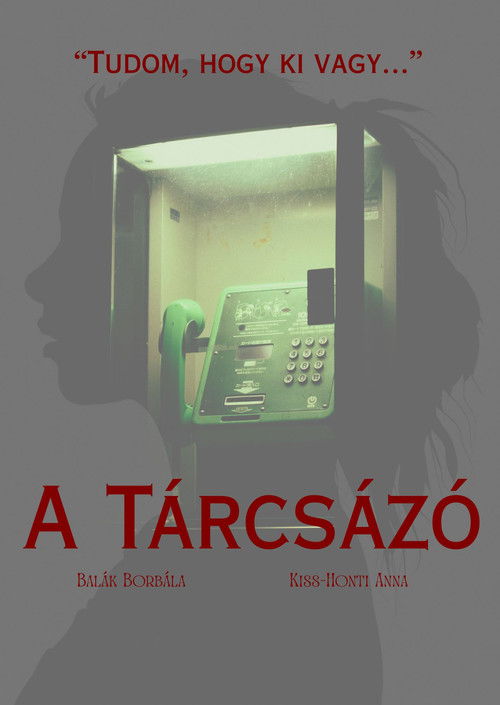 A Tárcsázó (2026) poster