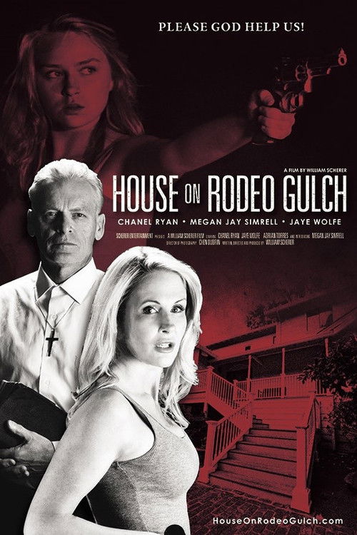 House on Rodeo Gulch (2018) poster