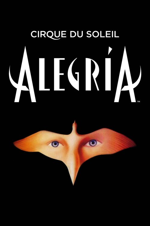 Cirque du Soleil: Alegria (2001) poster