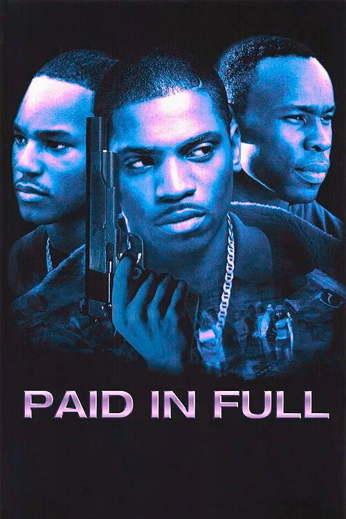 Paid in Full (2002) poster