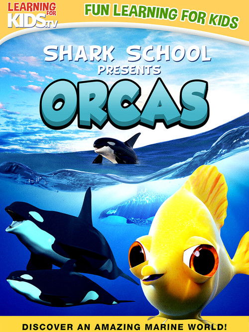 Shark School: Orcas poster