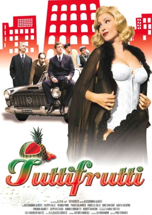 Tutti frutti (2008) poster
