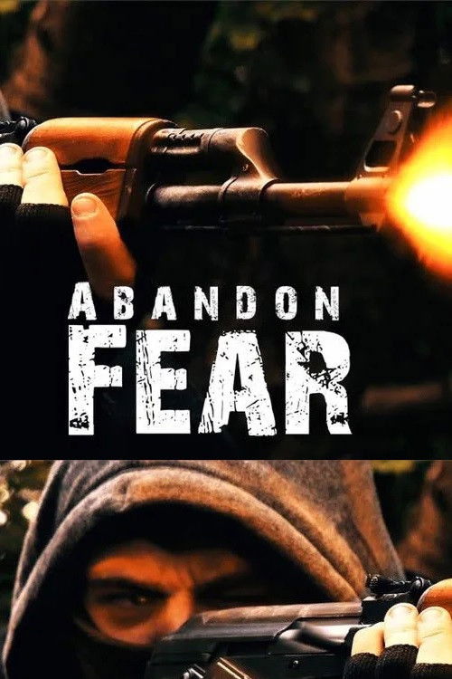 Abandon Fear (2017) poster
