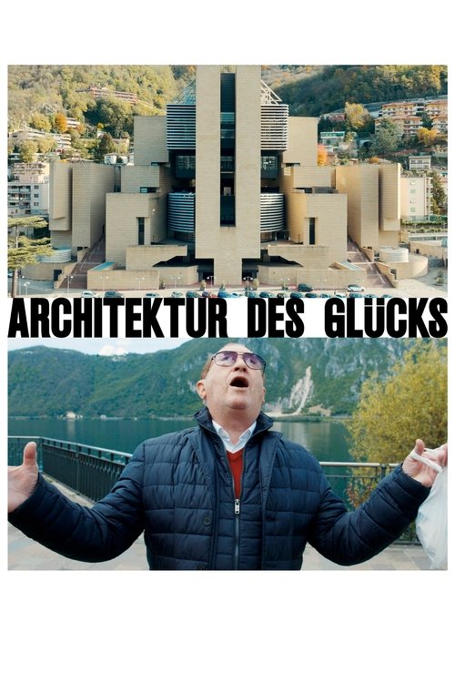 Architektur des Glücks (2025) poster