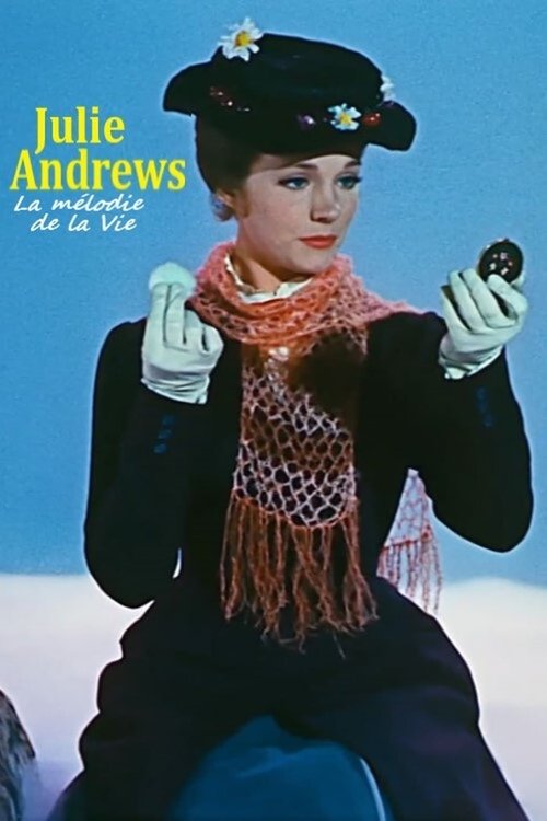 Julie Andrews, la mélodie d’une vie (2019) poster