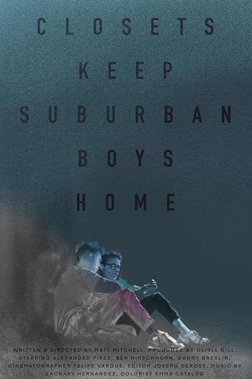 Closets Keep Suburban Boys Home (2020) poster