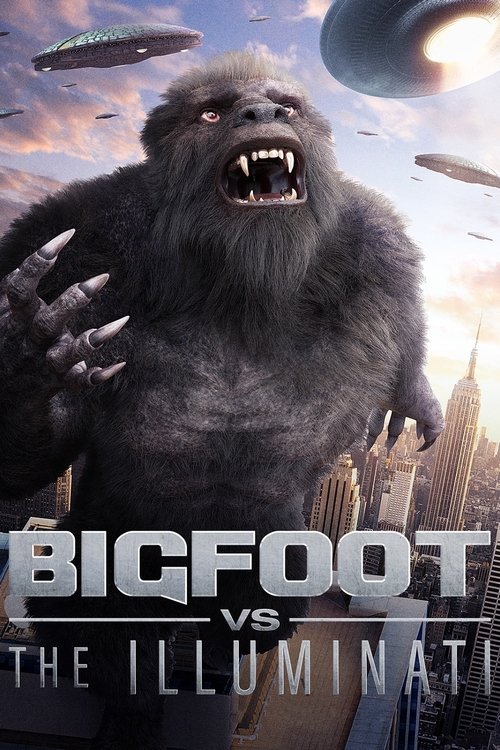 Bigfoot vs the Illuminati (2020) poster