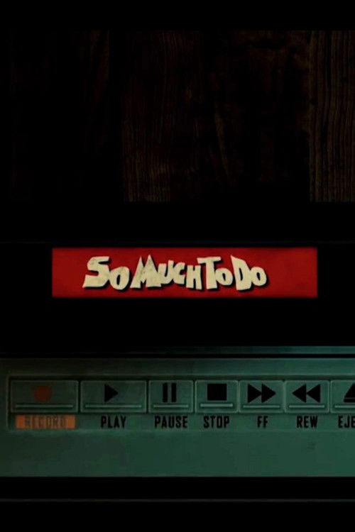 So Much to Do (2019) poster