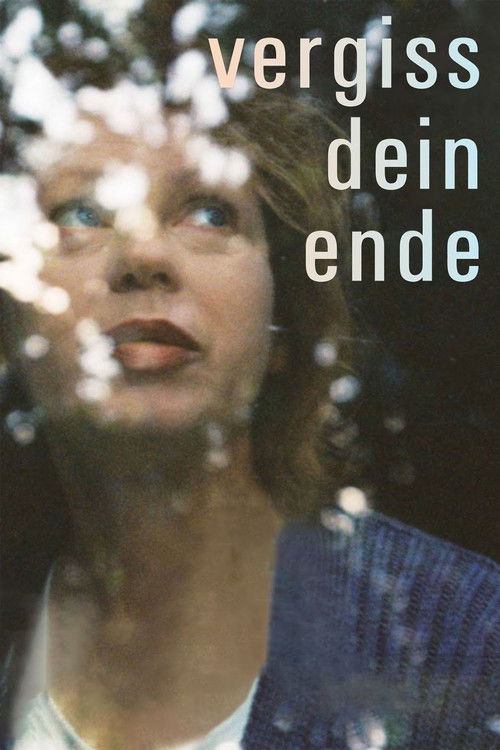 Vergiss Dein Ende (2011) poster