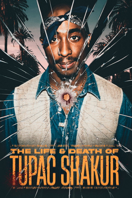 The Life and Death of Tupac Shakur (2021) poster