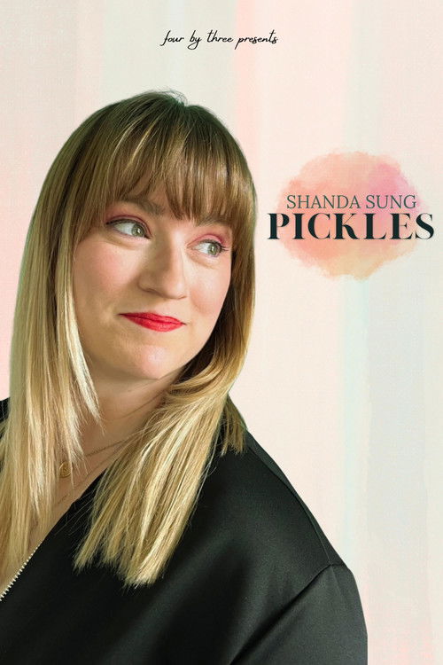 Shanda Sung: Pickles (2024) poster