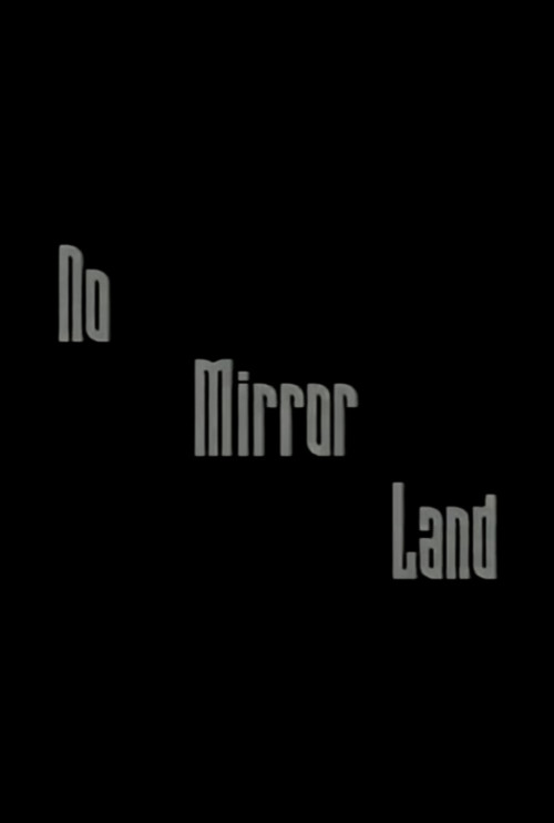 No Mirror Land (2001) poster