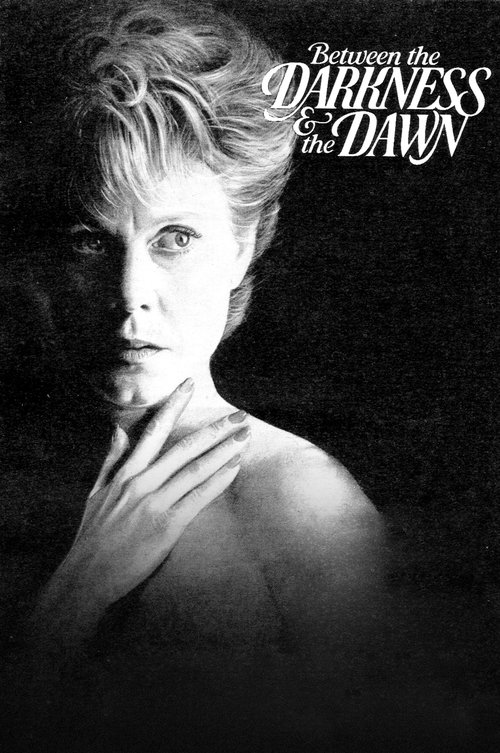Between the Darkness and the Dawn (1985) poster