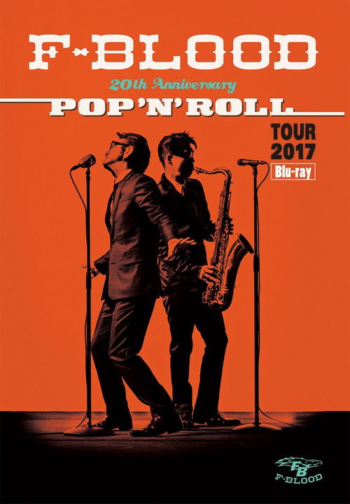 F-BLOOD 20th Anniversary POP'N'ROLL TOUR 2017 (2018) poster