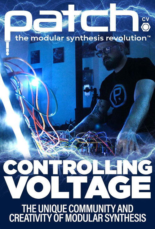 Patch CV: Controlling Voltage (2020) poster