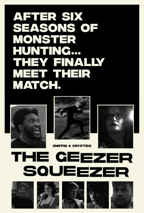 Sniffin' 4 Cryptids: The Geezer Squeezer (2025) poster