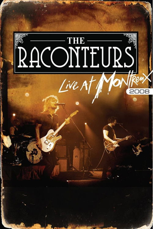 The Raconteurs - Live at Montreux (2008) poster