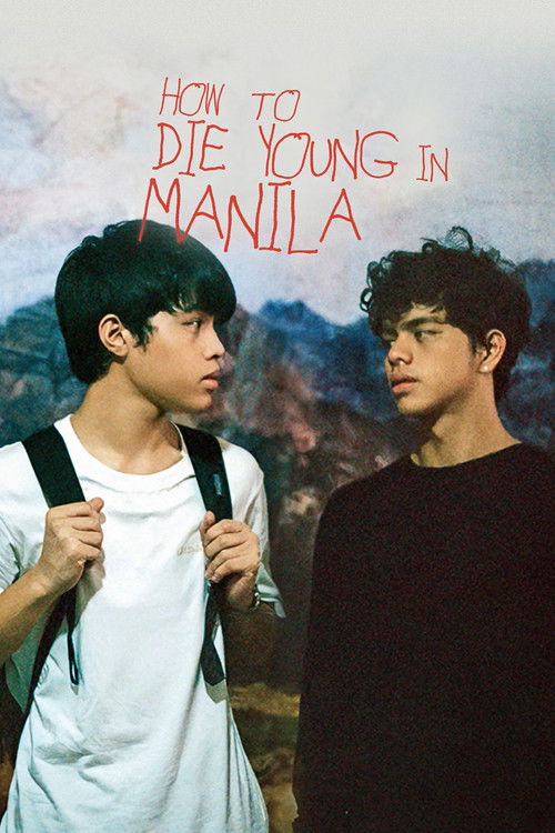 How to Die Young in Manila (2020) poster
