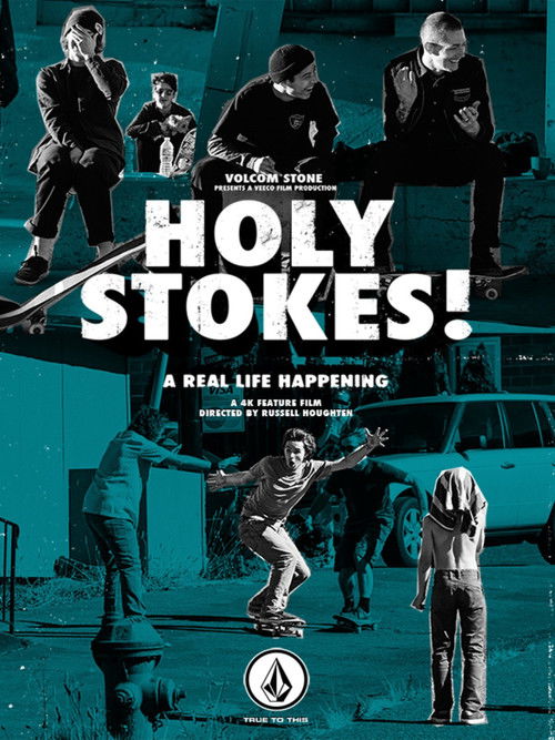 Holy Stokes! A Real Life Happening (2016) poster