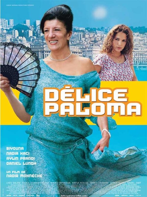 Délice Paloma (2007) poster