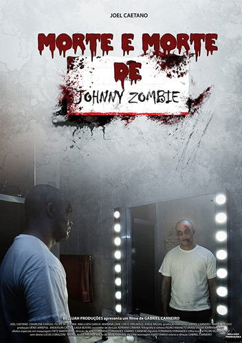 Morte e Morte de Johnny Zombie (2011) poster