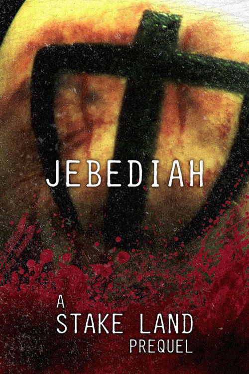 Stake Land: Jebediah (2011) poster