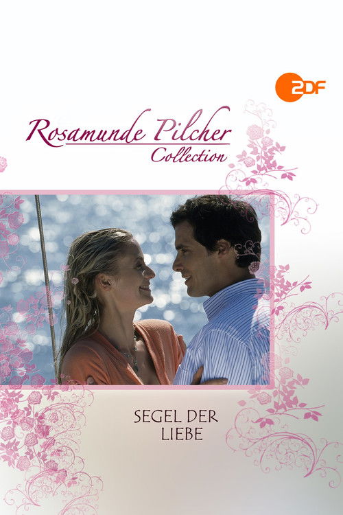 Rosamunde Pilcher: Segel der Liebe (2005) poster