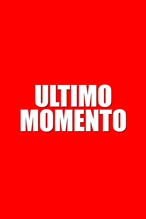 Último momento (2019) poster
