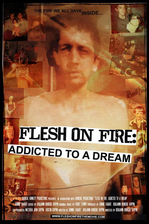 Flesh on Fire: Addicted to a Dream (2012) poster