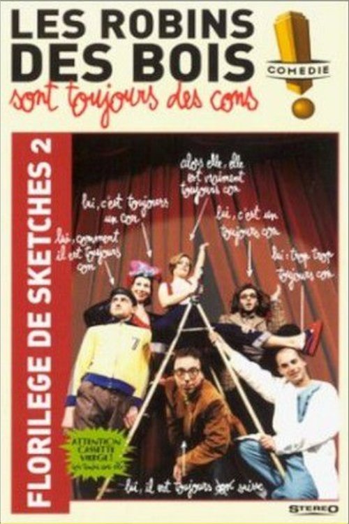 Les Robins Des Bois sont toujours des cons (Florilège Vol. 2) (2006) poster