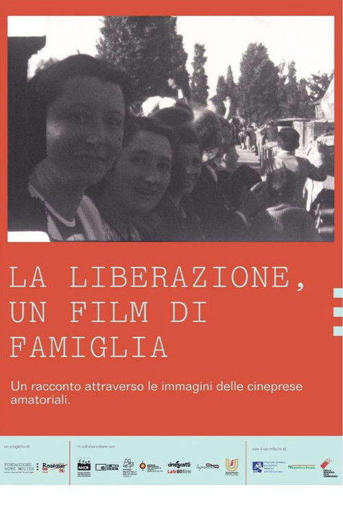 La liberazione, un film di famiglia (2025) poster
