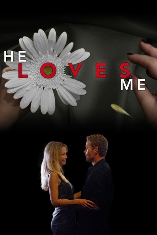 He Loves Me (2011) poster