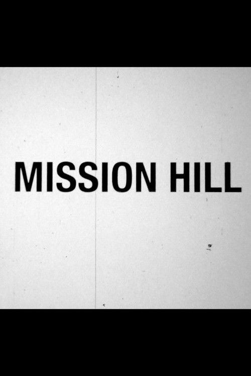 Mission Hill poster