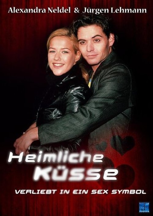 Heimliche Küsse – Verliebt in ein Sex-Symbol (2000) poster