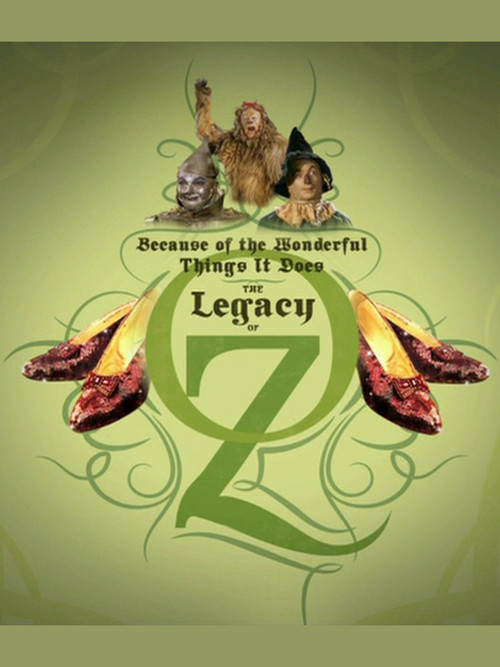 Because of the Wonderful Things It Does: The Legacy of Oz (2005) poster