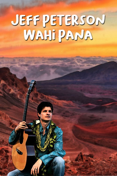 Jeff Peterson: Wahi Pana (2022) poster