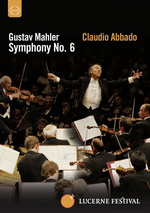 Lucerne Festival: Mahler: Symphony No. 6 (2007) poster