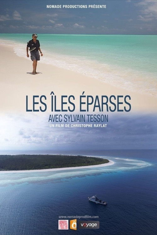 Les îles Eparses avec Sylvain Tesson (2018) poster