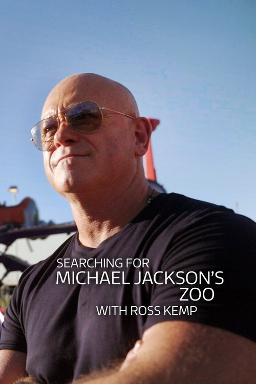 Searching For Michael Jackson’s Zoo With Ross Kemp (2022) poster