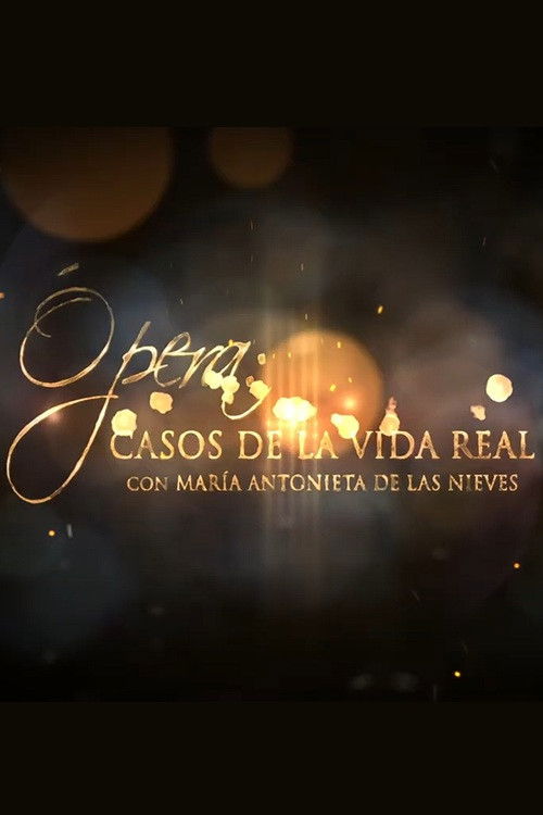 Ópera. Casos de la vida real (2021) poster
